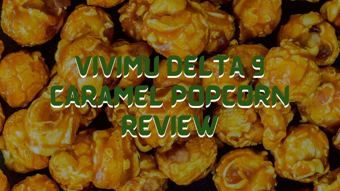 Vivimu Delta 9 Caramel Popcorn A Decadent Snack Infused with CBD and Delta 9 cover photo