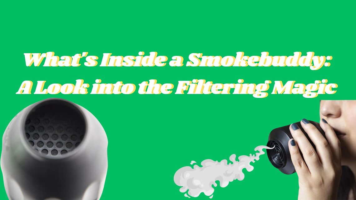What's Inside a Smokebuddy A Look into the Filtering Magic cover photo