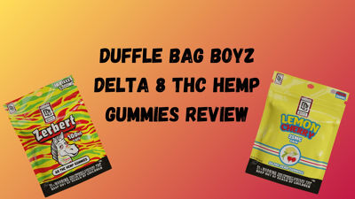 Duffle Bag Boyz Delta 8 THC Hemp Gummies Review cover photo
