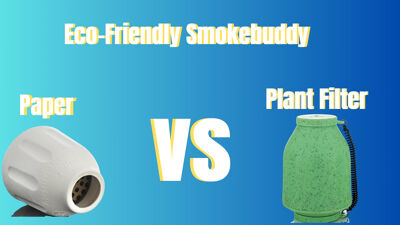 Eco-Friendly Smokebuddy paper vs plant filter cover photo