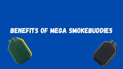 Benefits of Mega Smokebuddies cover photo