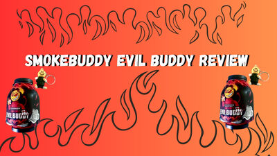 Smokebuddy Evil Buddy Review cover photo