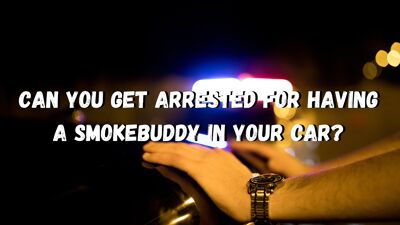Can You Get Arrested For Having A Smokebuddy In Your Car cover photo