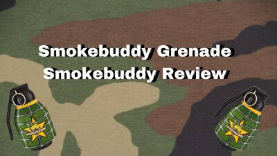 Smokebuddy Grenade Smokebuddy Review