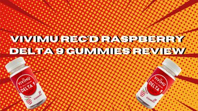 Vivimu REC'D Raspberry Delta 9 Gummies Review cover photo